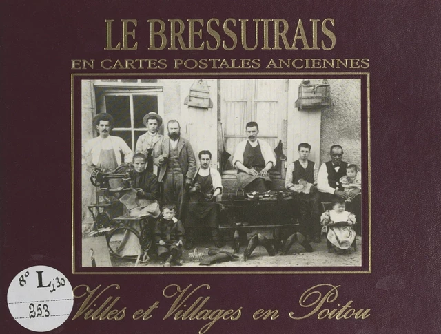 Les Bressuirais - Alain Giret, Jean-Patrick Jolly - FeniXX réédition numérique