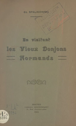 En visitant les vieux donjons normands