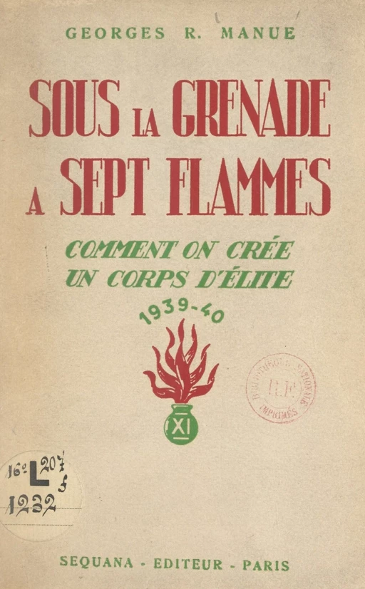 Sous la grenade à sept flammes - Georges R. Manue - FeniXX réédition numérique