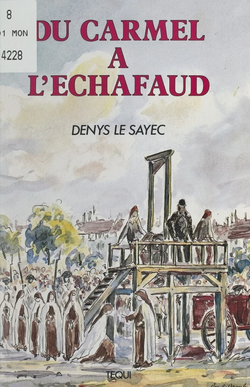 Du Carmel à l'échafaud - Denys Le Sayec - FeniXX réédition numérique