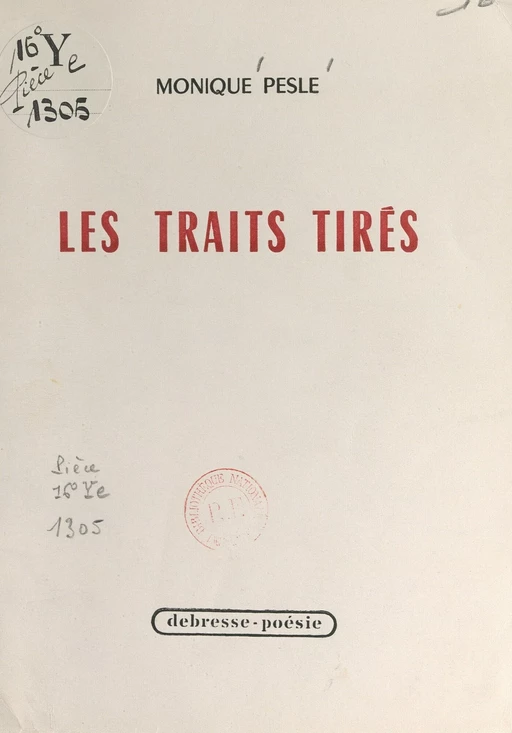 Les traits tirés - Monique Pesle - FeniXX réédition numérique