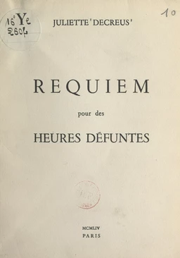 Requiem pour des heures défuntes