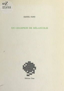 Un champion de mélancolie