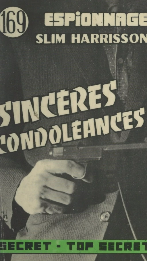 Sincères condoléances - Slim Harrisson - FeniXX réédition numérique