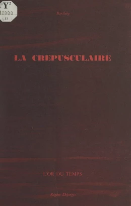 La crépusculaire