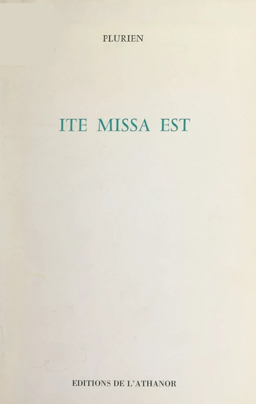 Ite missa est -  Plurien - FeniXX réédition numérique