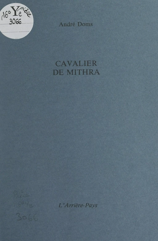 Cavalier de Mithra - André Doms - FeniXX réédition numérique