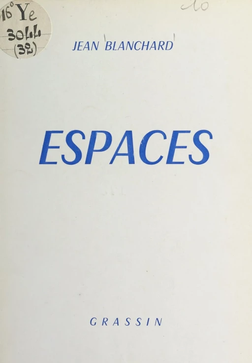 Espaces - Jean Blanchard - FeniXX réédition numérique