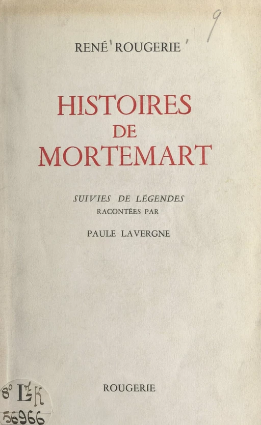 Histoires de Mortemart - Paule Lavergne, René Rougerie - FeniXX réédition numérique