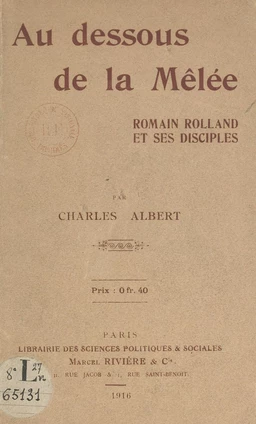 Au-dessous de la mêlée, Romain Rolland et ses disciples