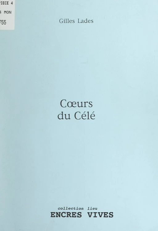 Cœurs du Célé - Gilles Lades - FeniXX réédition numérique