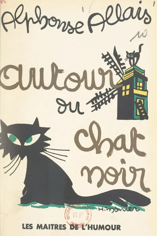 Autour du Chat Noir : "Francisque Sarcey" et contes inédits du Chat Noir - Alphonse Allais - FeniXX réédition numérique