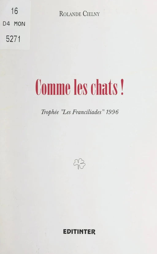 Comme les chats ! - Rolande Cielny - FeniXX réédition numérique