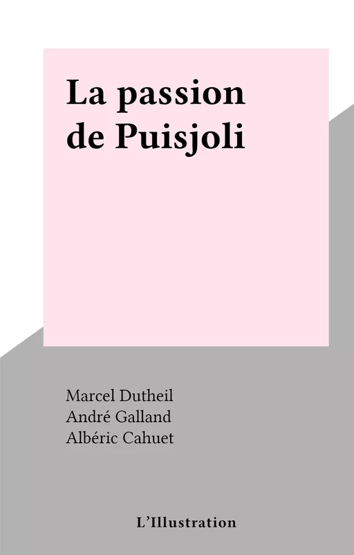 La passion de Puisjoli - Marcel Dutheil - FeniXX réédition numérique