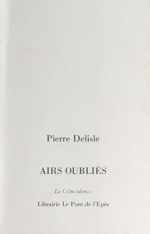 Airs oubliés - Pierre Delisle - FeniXX réédition numérique