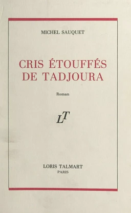 Cris étouffés de Tadjoura