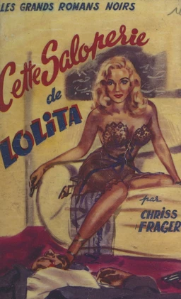 Cette saloperie de Lolita