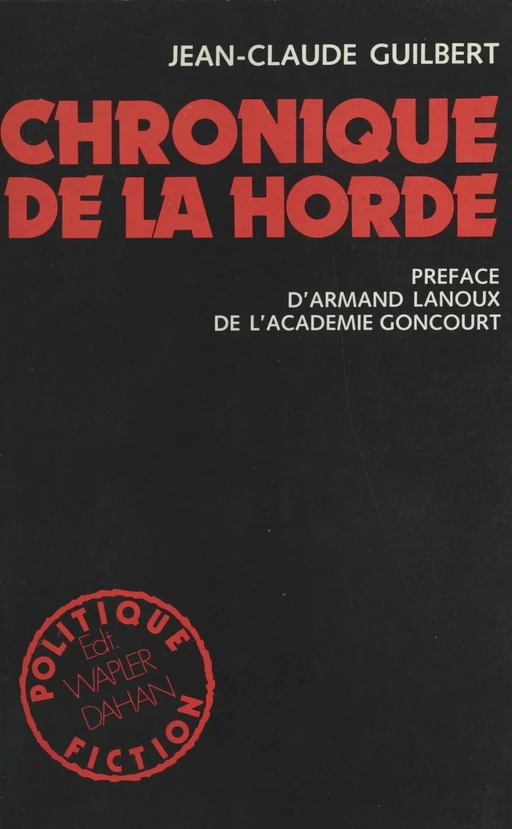 Chronique de la Horde - Jean-Claude Guilbert - FeniXX réédition numérique