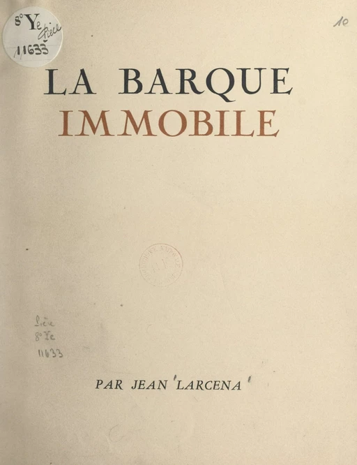 La barque immobile - Jean Larcena - FeniXX réédition numérique