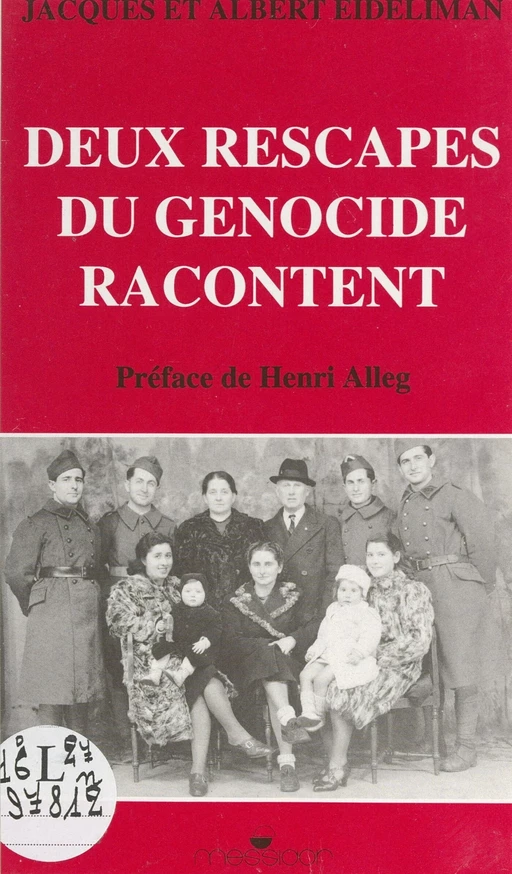 Deux rescapés du génocide racontent - Albert Eideliman, Jacques Eideliman - FeniXX réédition numérique