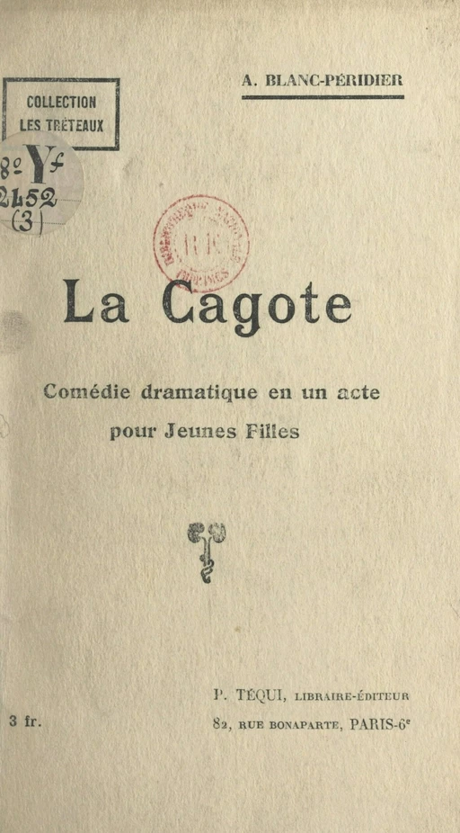 La cagote - Adrienne Blanc-Péridier - FeniXX réédition numérique