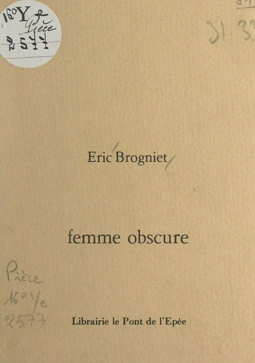 Femme obscure - Éric Brogniet - FeniXX réédition numérique