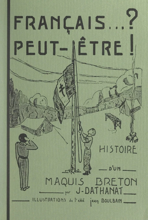 Français... ? peut-être ! - Jean Dathanat - FeniXX réédition numérique