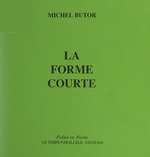 La forme courte - Michel Butor - FeniXX réédition numérique