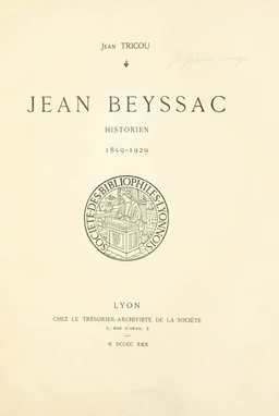 Jean Beyssac, historien, 1859-1929