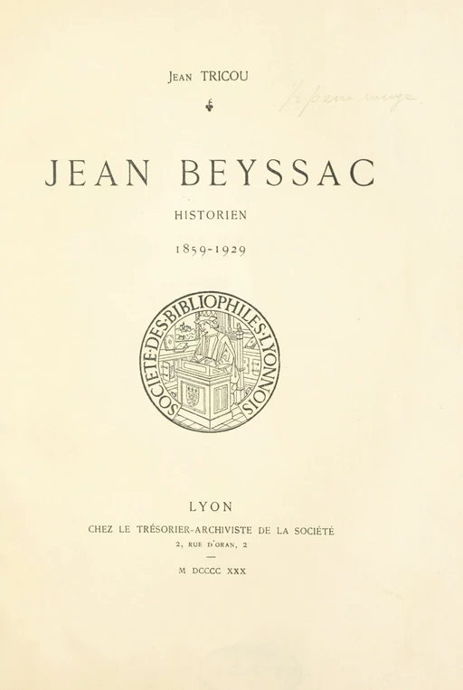 Jean Beyssac, historien, 1859-1929 - Jean Tricou - FeniXX réédition numérique