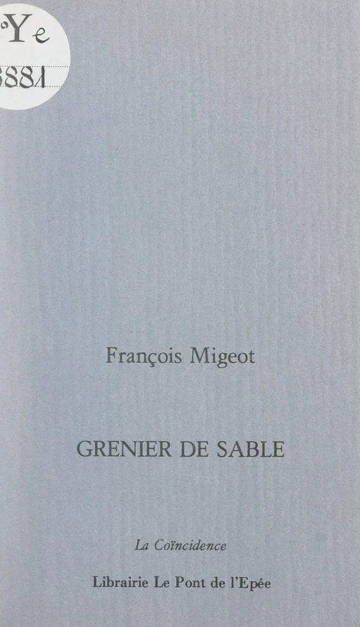 Grenier de sable - François Migeot - FeniXX réédition numérique