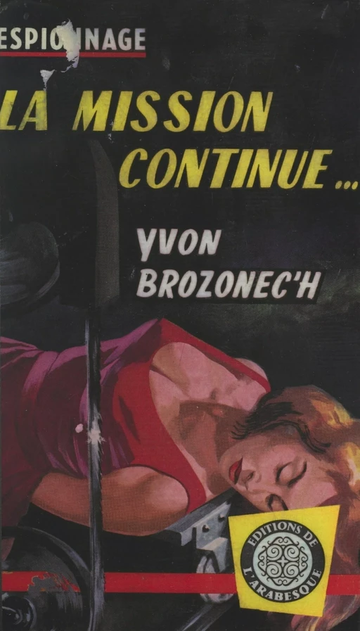 La mission continue - Yvon Brozonec'h - FeniXX réédition numérique