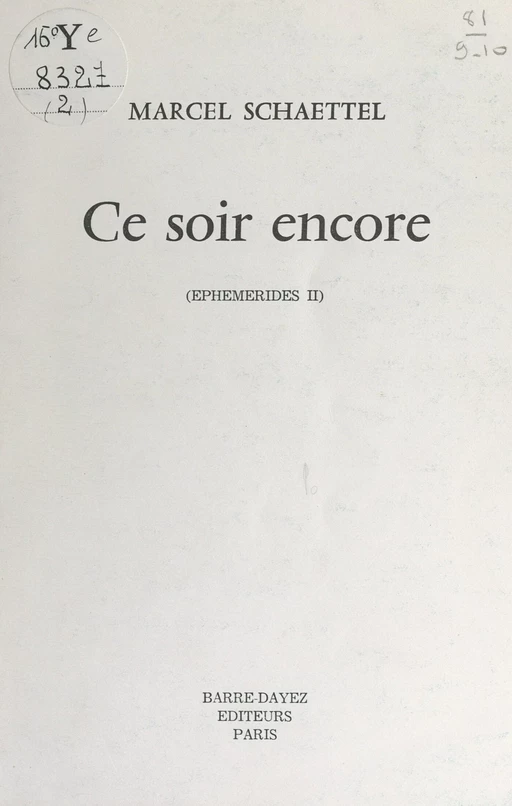 Éphémérides (2). Ce soir encore - Marcel Schaettel - FeniXX réédition numérique