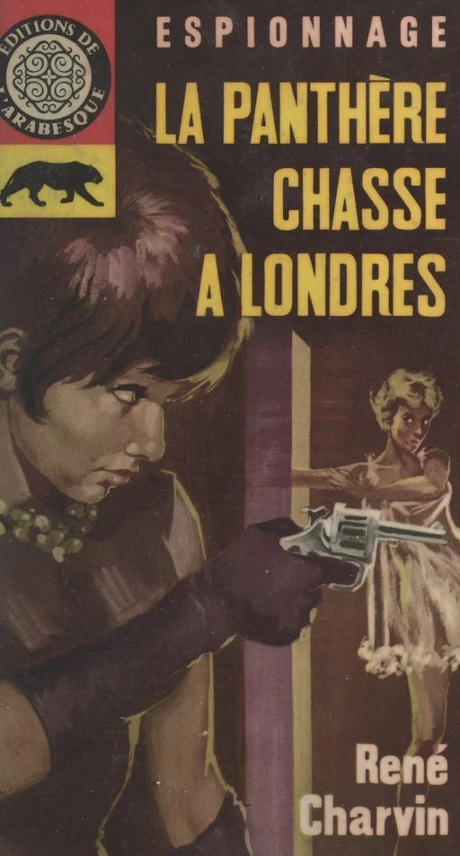 La panthère chasse à Londres - René Charvin - FeniXX réédition numérique