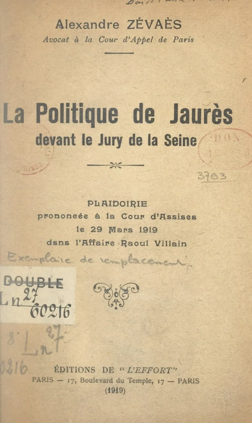 La politique de Jaurès devant le jury de la Seine - Alexandre Zévaès - FeniXX réédition numérique