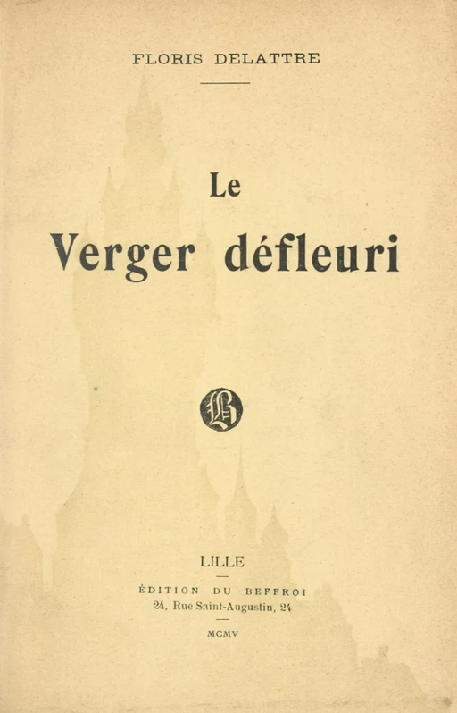 Le verger défleuri - Floris Delattre - FeniXX réédition numérique