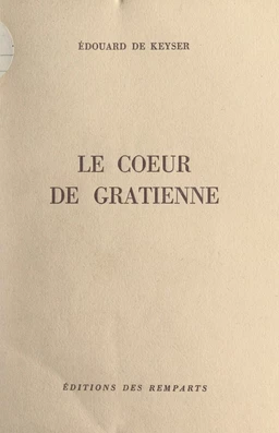 Le cœur de Gratienne