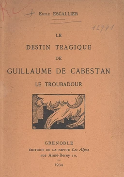 Le destin tragique de Guillaume de Cabestan, le troubadour