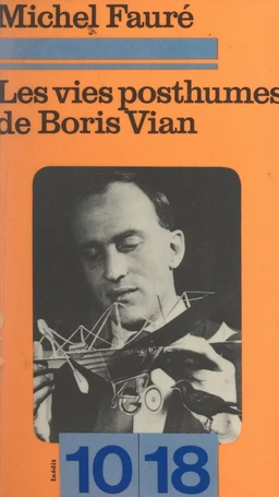 Les vies posthumes de Boris Vian