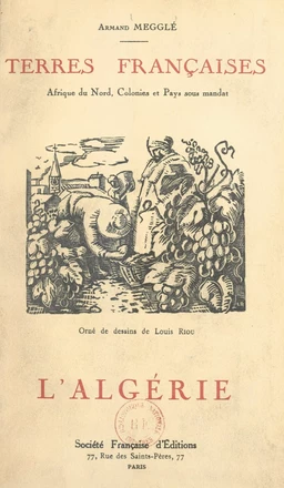 L'Algérie, terre française