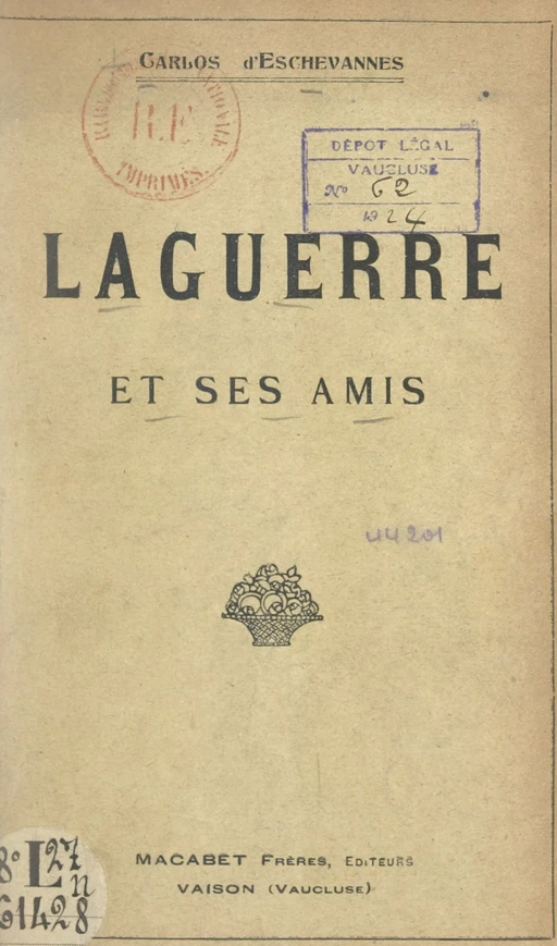 Laguerre et ses amis - Carlos d'Eschevannes - FeniXX réédition numérique