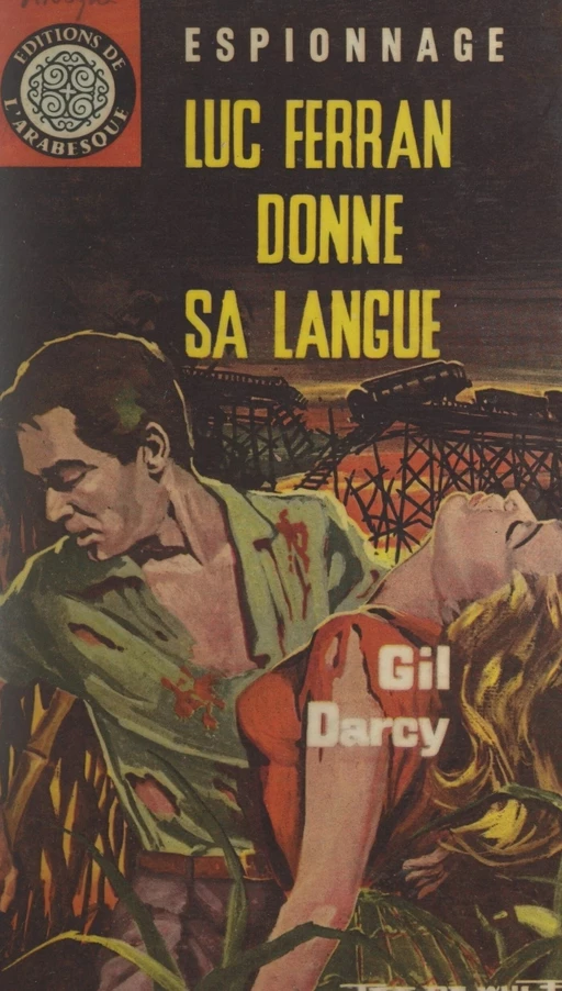 Luc Ferran donne sa langue - Gil Darcy - FeniXX réédition numérique