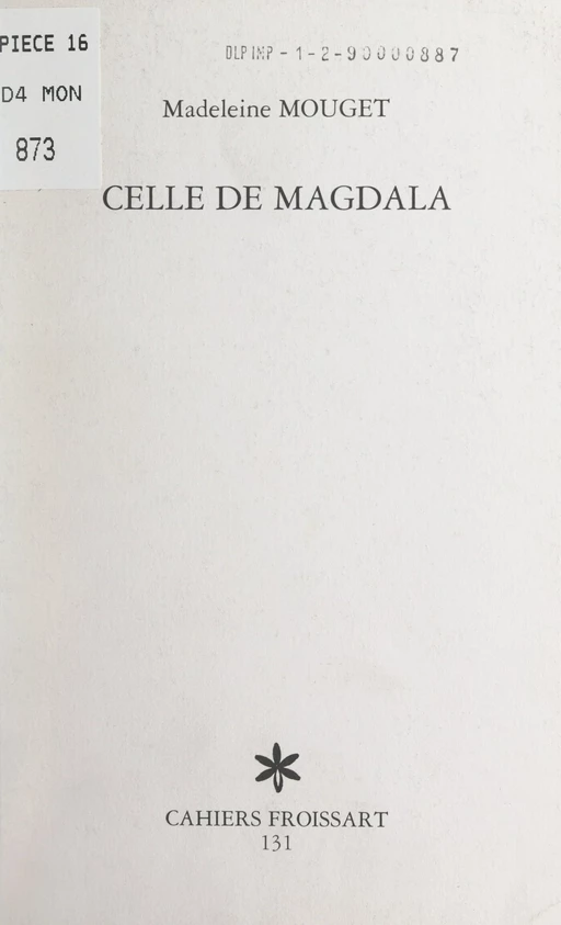 Celle de Magdala - Madeleine Mouget - FeniXX réédition numérique