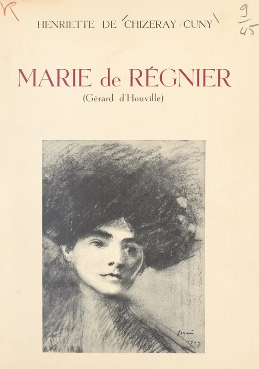 Marie de Régnier (Gérard d'Houville) - Henriette de Chizeray - FeniXX réédition numérique