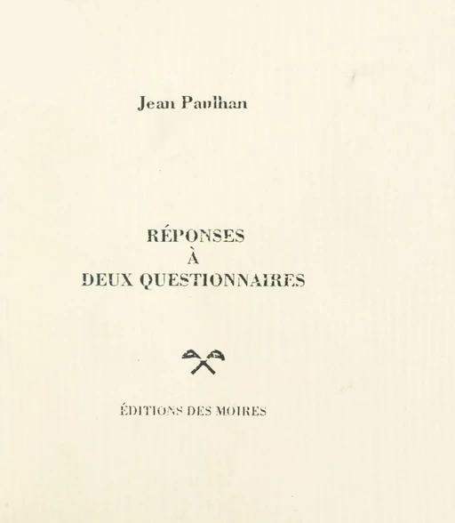 Réponses à deux questionnaires - Jean Paulhan - FeniXX réédition numérique