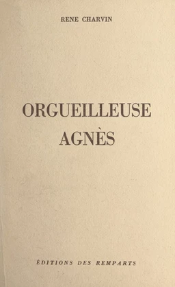 Orgueilleuse Agnès