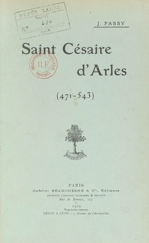 Saint Césaire d'Arles, 471-543 - Jules Fassy - FeniXX réédition numérique