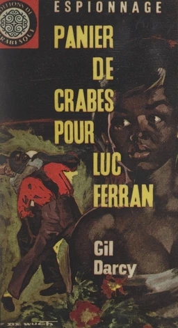 Panier de crabes pour Luc Ferran