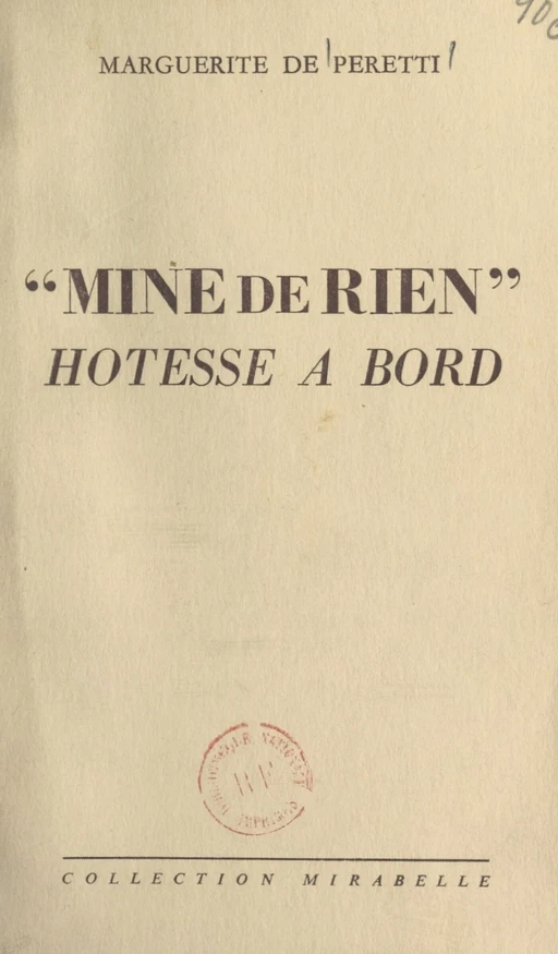 Mine de rien, hôtesse à bord - Marguerite de Peretti - FeniXX réédition numérique