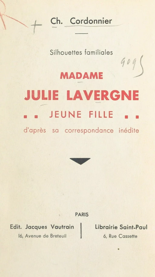 Silhouettes familiales : Madame Julie Lavergne jeune fille - Charles Cordonnier - FeniXX réédition numérique